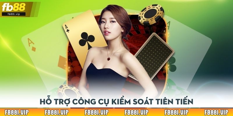 Hỗ trợ công cụ kiểm soát tiên tiến