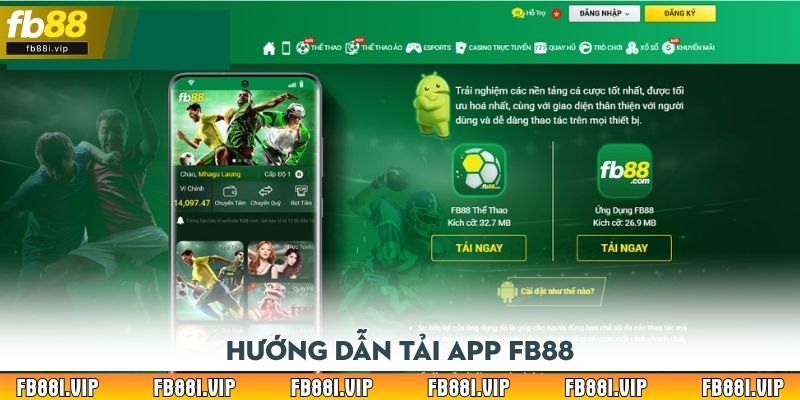 Hướng dẫn tải app FB88