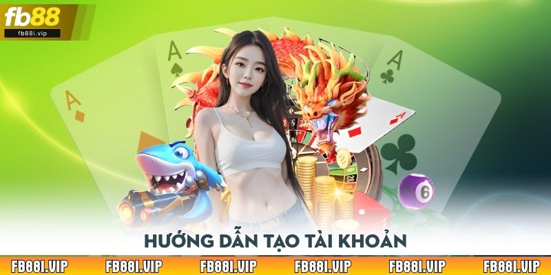 Hướng dẫn tạo tài khoản