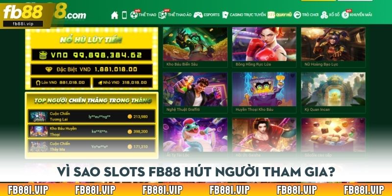Vì sao slots Fb88 hút người tham gia?